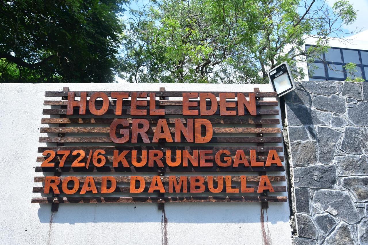 Hotel Eden Grand Dambulla Exteriér fotografie